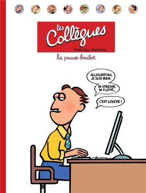 les collègues tome 1 - la pause-boulot