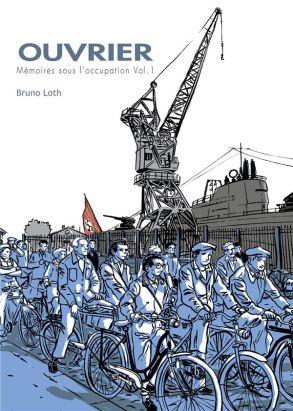 ouvrier, mémoires d'occupation tome 1