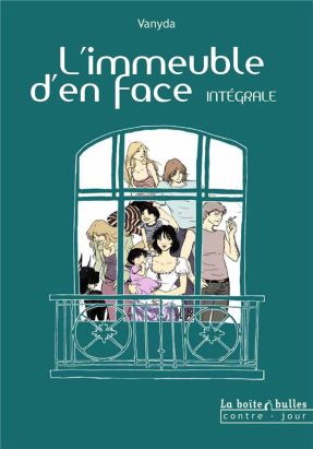 L'immeuble d'en face - intégrale