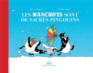 les manchots sont de sacrés pingouins