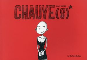 Chauve(s)