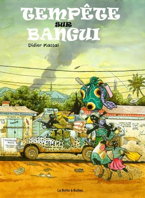 Tempête sur Bangui tome 1