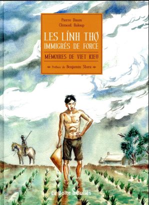 Mémoires de Viet-Kieu - les Linh Tho, immigrés de force Mémoires de Viet-Kieu - les Linh Tho, immigrés de force