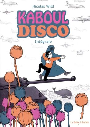 Kaboul disco - intégrale