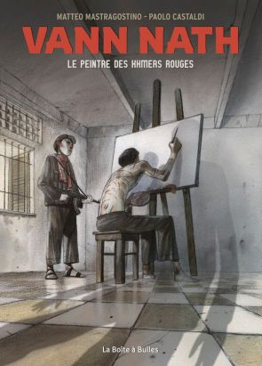 Vann Nath - Le peintre des khmers rouges