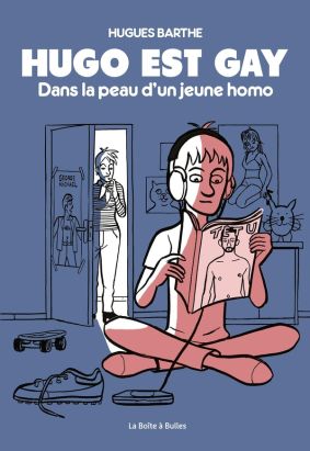 Hugo est gay - Dans la peau d'un jeune homo