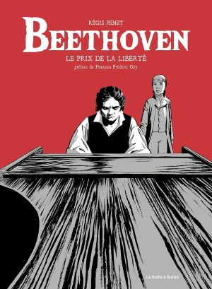 Beethoven - le prix de la liberté