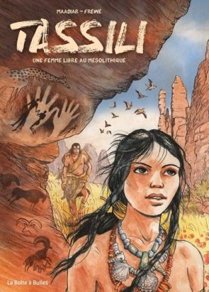 Tassili - Une femme libre au mésolithique