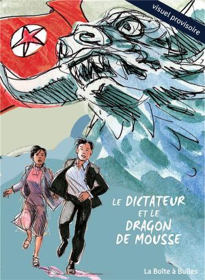 Le dictateur et le dragon de mousse