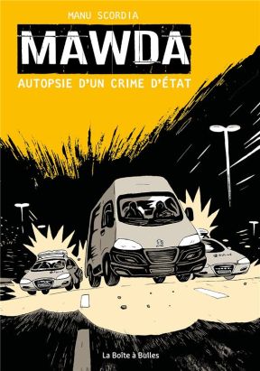 Mawda - Autopsie d'un crime d'État