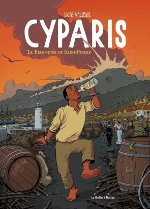 Cyparis - Le prisonnier de Saint-Pierre