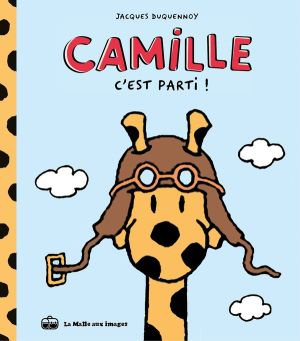 Camille la girafe tome 1
