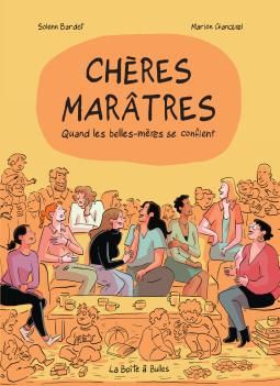 Chères Maratres - Quand les belles-mères se confient