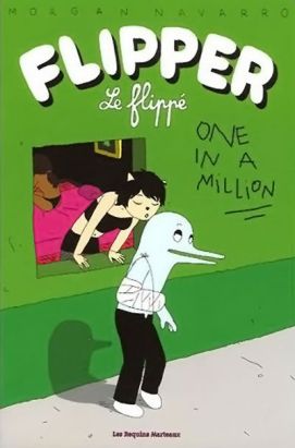 flipper le flippé tome 2 - one in a million
