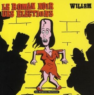 le roman noir des élections