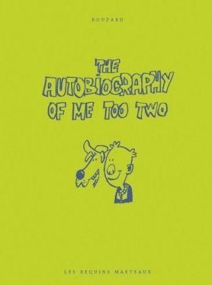 the autobiography of me too two