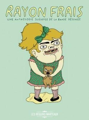 rayon frais ; anthologie de la bande dessinee suedoise