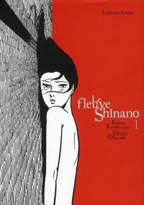 le fleuve shinano tome 1