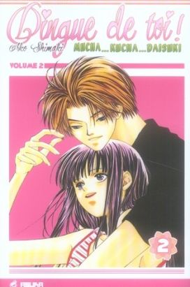 dingue de toi ! tome 2