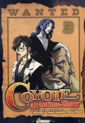 coyote ragtime show tome 3