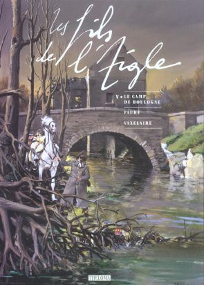 les fils de l'aigle tome 5 - le camp de boulogne
