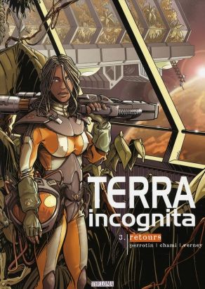 terra incognita tome 3 - retours