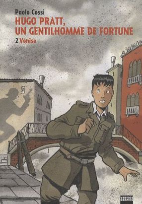 Hugo Pratt, un gentilhomme de fortune tome 2 - Venise