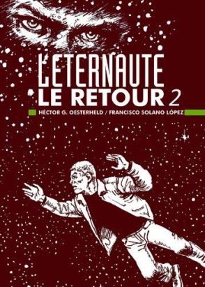 L'éternaute - le retour tome 2