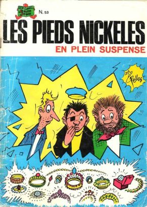 Les Pieds Nickelés (3e série) (1946-1988) tome 53 - Les Pieds Nickelés en plein suspense