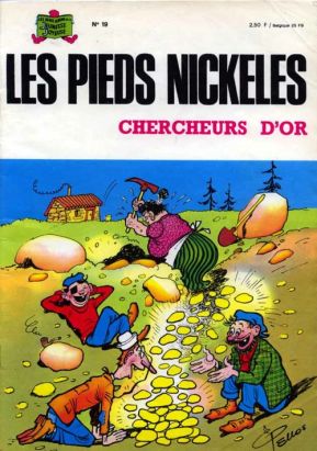 Les Pieds Nickelés (3e série) (1946-1988) tome 19 - Les Pieds Nickelés chercheurs d'or