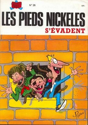 Les Pieds Nickelés (3e série) (1946-1988) tome 26 - Les Pieds Nickelés s'évadent