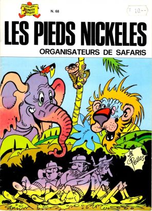 Les Pieds Nickelés (3e série) (1946-1988) tome 68 - Les Pieds Nickelés organisateurs de safaris Les Pieds Nickelés (3e série) (1946-1988) tome 68 - Les Pieds Nickelés organisateurs de safaris