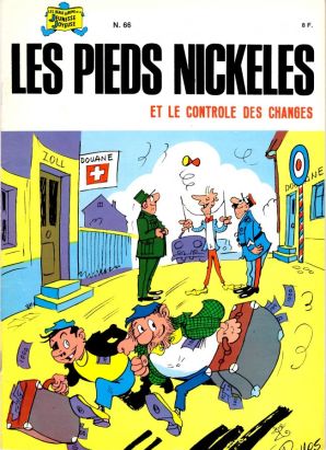 Les Pieds Nickelés (3e série) (1946-1988) tome 66 - Les pieds nickelés et le contrôle des changes
