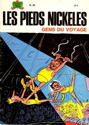 Les Pieds Nickelés (3e série) (1946-1988) tome 85 - Les Pieds Nickelés gens du voyage