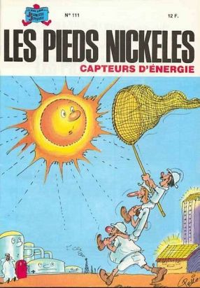 Les Pieds Nickelés (3e série) (1946-1988) tome 111 - Les Pieds Nickelés capteurs d'énergie Les Pieds Nickelés (3e série) (1946-1988) tome 111 - Les Pieds Nickelés capteurs d'énergie