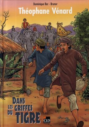 théophane vénard ; dans les griffes du tigre théophane vénard ; dans les griffes du tigre