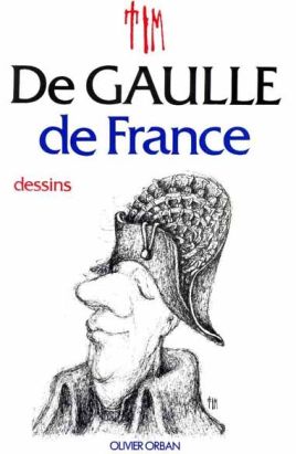 De Gaulle de France - Dessins (éd. 1990)