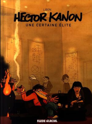 hector kanon tome 1 - une certaine élite