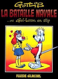 gai luron ; la bataille navale ou gai luron en slip