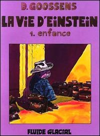 la vie d'einstein tome 1 - enfance