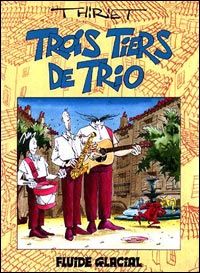 trois tiers de trio tome 1