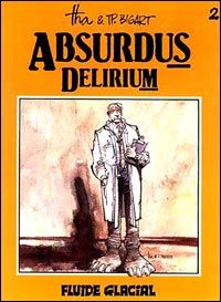 Absurdus delirium tome 2