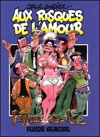 Aux risques de l'amour tome 1