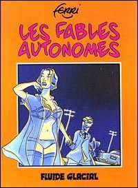 les fables autonomes tome 1