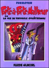Porte-à-porte-malheur ou la vie de Theodule Gouatremou