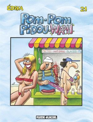 edika tome 21 - pom-pom pidou-waah
