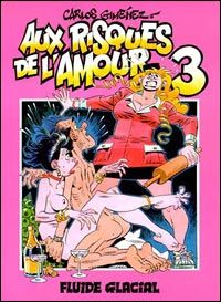 Aux risques de l'amour tome 3