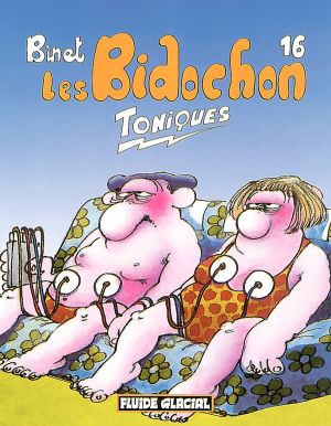 les bidochon tome 16 - toniques