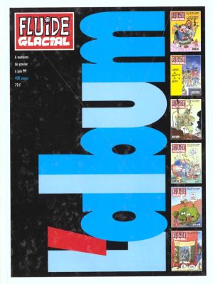 fluide glacial tome 7 - reliure 1er semestre 1999