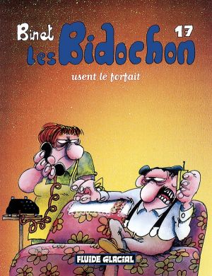 les bidochon tome 17 - usent le forfait